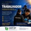 Dia do Trabalhador: SINPP-MT destaca a importância dos papiloscopistas na construção da justiça e da cidadania